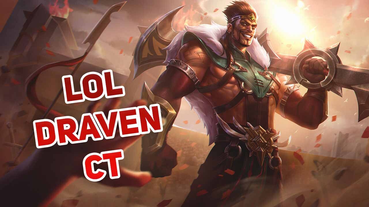 Draven CT: Draven'a Karşı Güçlü Şampiyonlar ve Stratejiler 59 Draven CT: Draven'a Karşı Güçlü Şampiyonlar ve Stratejiler