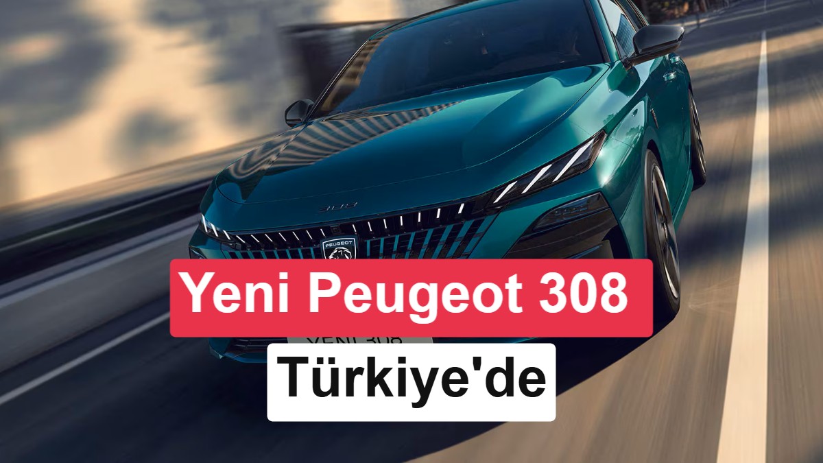 Yeni Peugeot 308 Türkiye’de Satışa Sunuldu: Fiyatları ve Özellikleri 27 Yeni Peugeot 308 Türkiye’de Satışa Sunuldu: Fiyatları ve Özellikleri